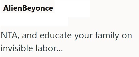 AlienBeyonce NTA, and educate your family on invisible labor...