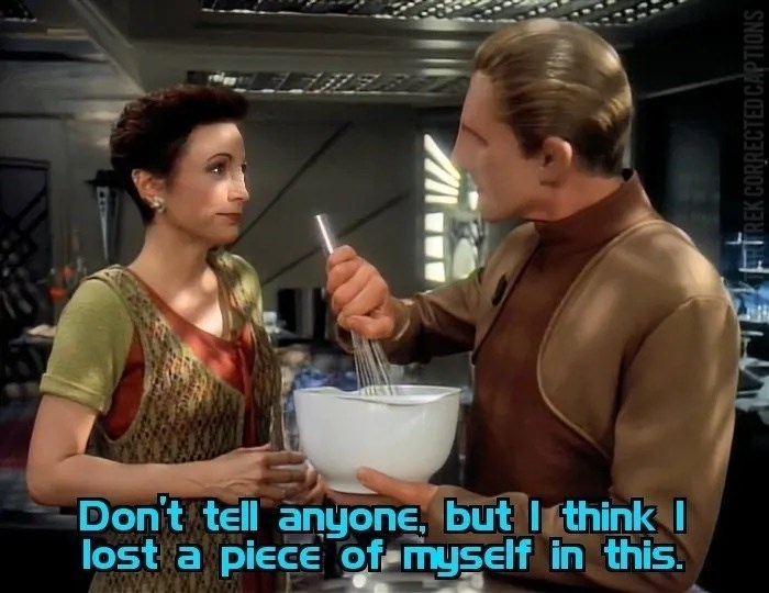 Don't tell anyone, but I think I lost a piece of myself in this. ARTREK CORRECTED CAPTIONS