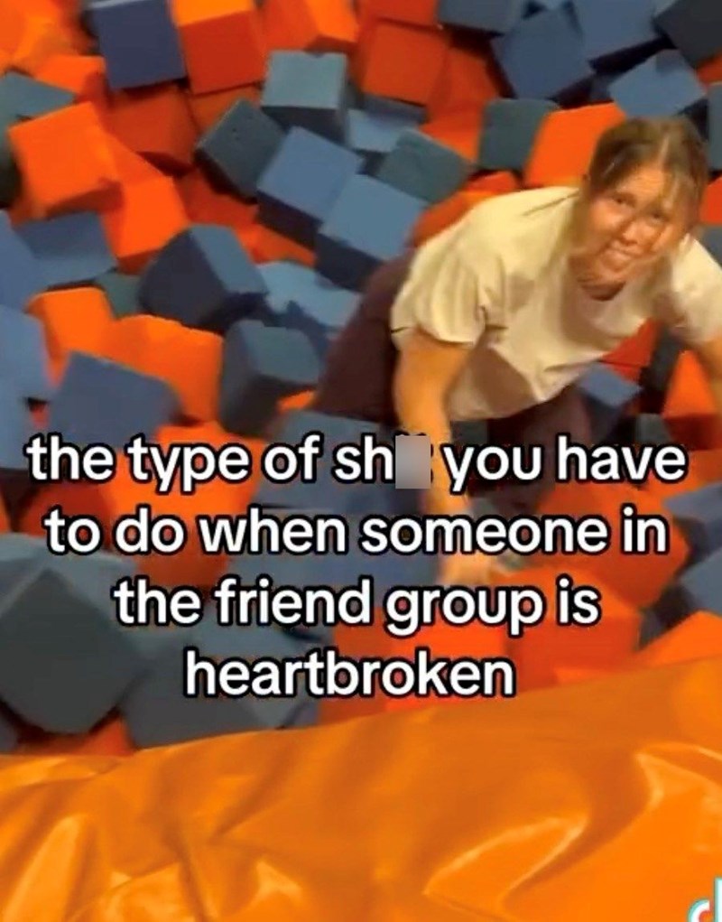 the type of sh you have to do when someone in the friend group is heartbroken