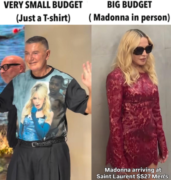 VERY SMALL BUDGET (Just a T-shirt) BIG BUDGET (Madonna in person) Madonna arriving at Saint Laurent SS27 Men's