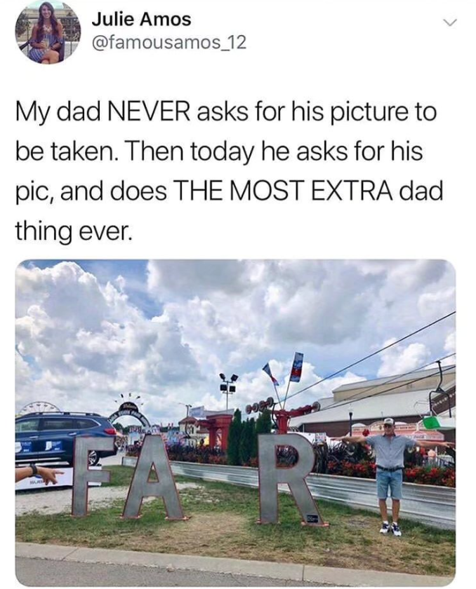 Julie Amos @famousamos_12 My dad NEVER asks for his picture to be taken. Then today he asks for his pic, and does THE MOST EXTRA dad thing ever.
