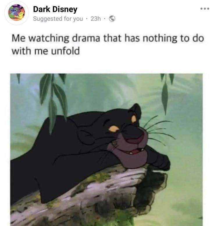 Dark Disney Suggested for you. 23h. Me watching drama that has nothing to do with me unfold