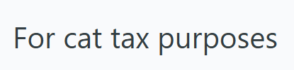 For cat tax purposes