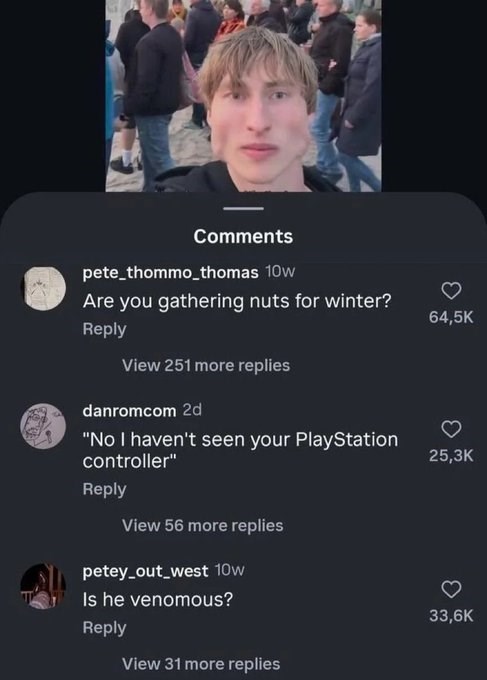 Comments pete_thommo_thomas 10w Are you gathering nuts for winter? Reply View 251 more replies danromcom 2d "No I haven't seen your PlayStation controller" Reply View 56 more replies petey_out_west 10w Is he venomous? Reply View 31 more replies 64,5K 25,3K 33,6K