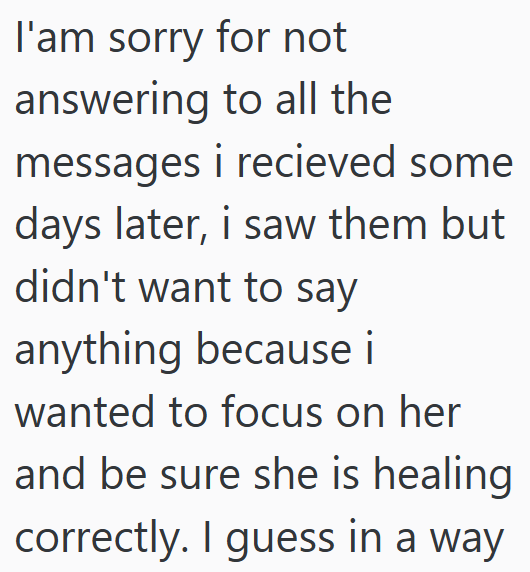 I'am sorry for not answering to all the messages i recieved some days later, i saw them but didn't want to say anything because i wanted to focus on her and be sure she is healing correctly. I guess in a way
