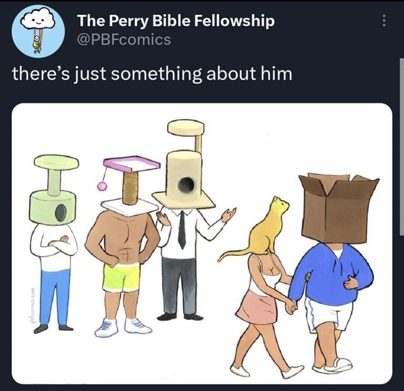 The Perry Bible Fellowship @PBFcomics there's just something about him