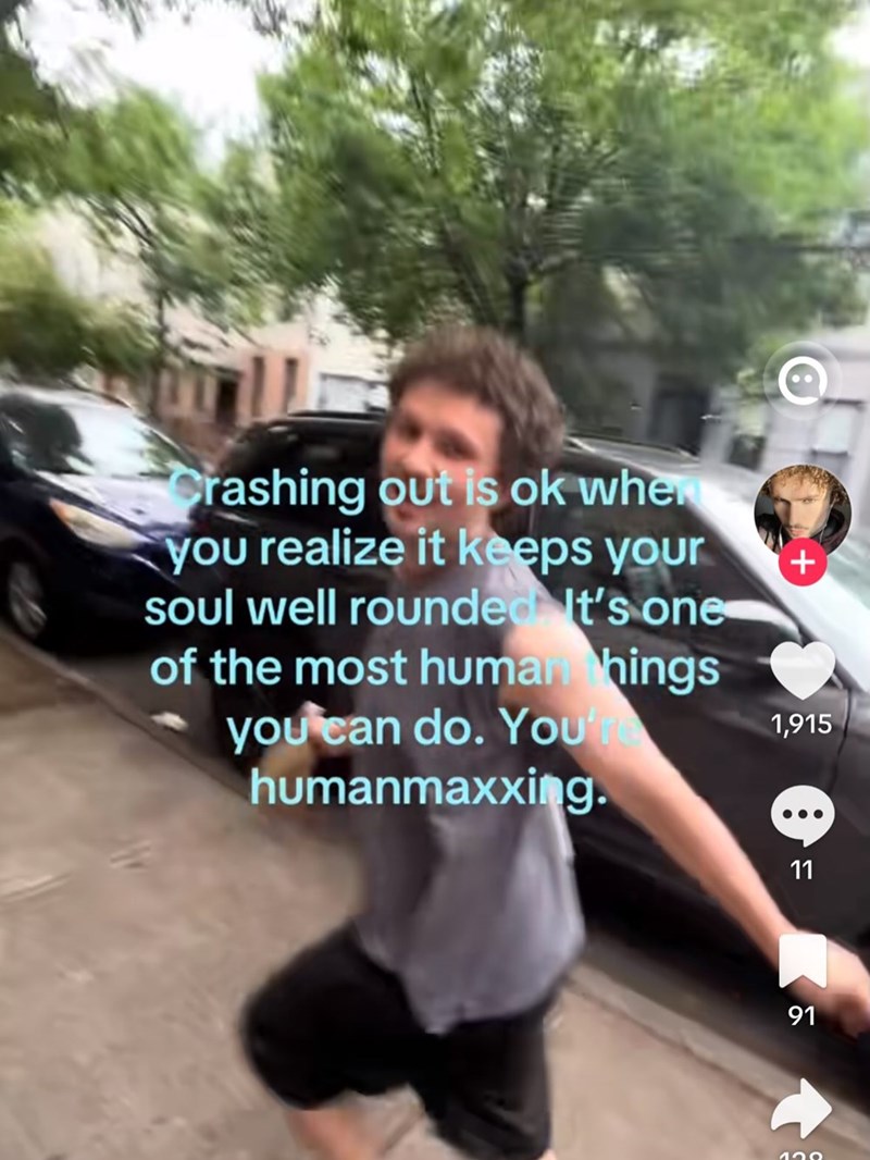 Crashing out is ok wher you realize it keeps your soul well rounded It's one of the most human hings you can do. Your humanmaxxing. + 1,915 11 91 100