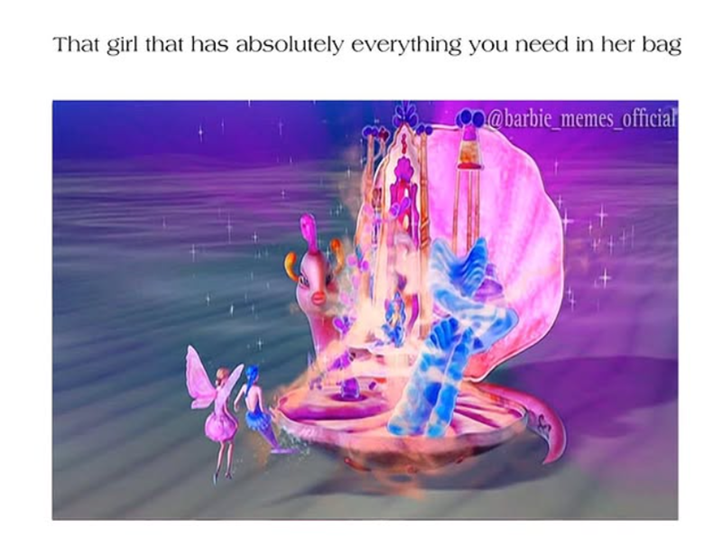 That girl that has absolutely everything you need in her bag Co@barbie_memes_official