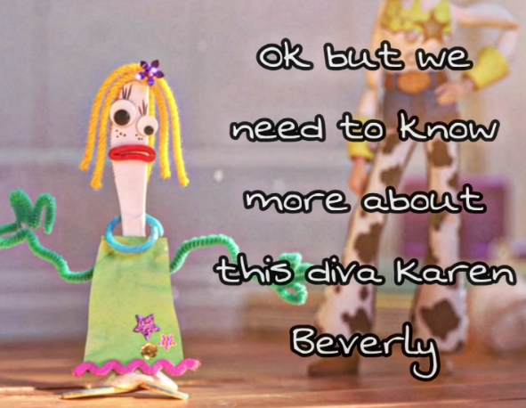 ok but we need to know more about this diva Karen Beverly