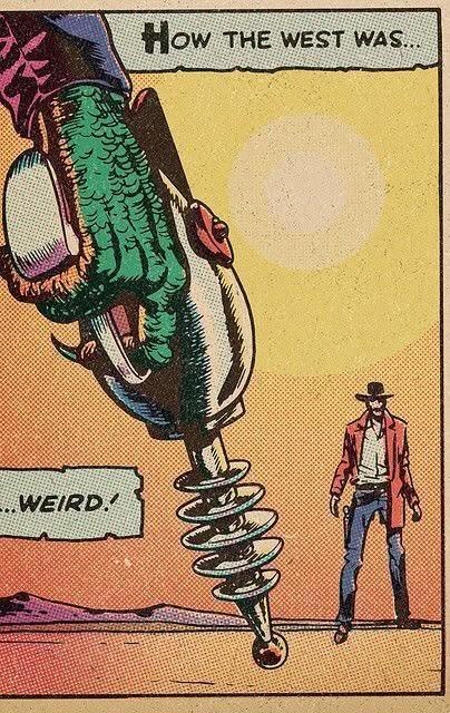 WEIRD! How THE WEST WAS...