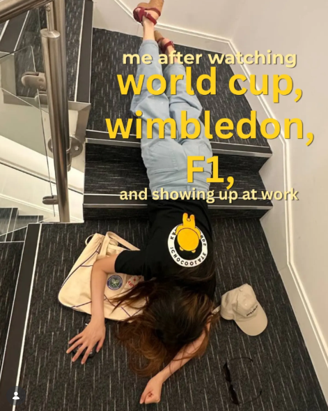 me after watching world cup, wimbledon, F1, and showing up at work