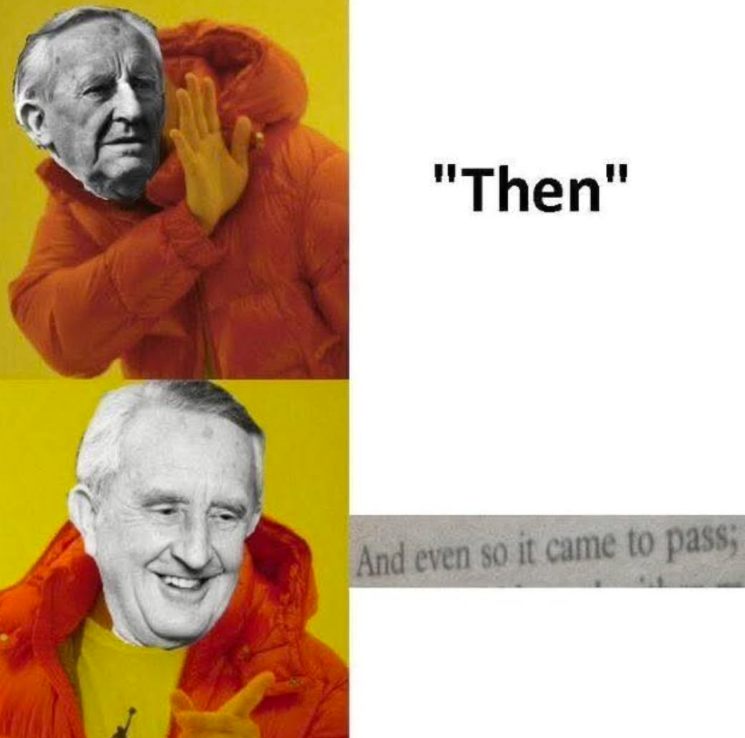 "Then" And even so it came to pass;