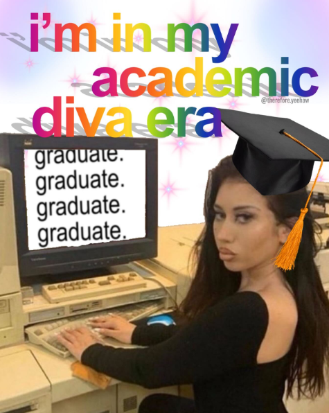 I'm in my academic diva era graduate. graduate. @therefore.yeehaw graduate. graduate.