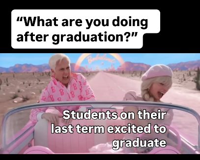 "What are you doing after graduation?" B Students on their last term excited to graduate
