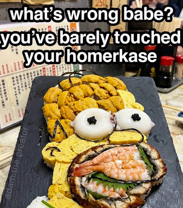 what's wrong babe? you've barely touched your homerkase かわ すず *** ぶりたり(歯 MACE HOCK adam.the.creator