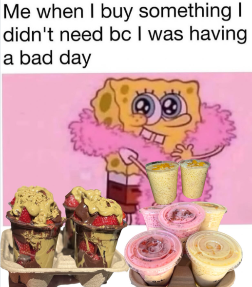 Me when I buy something I didn't need bc I was having a bad day