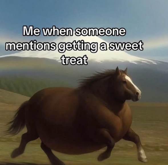 Me when someone mentions getting a sweet treat