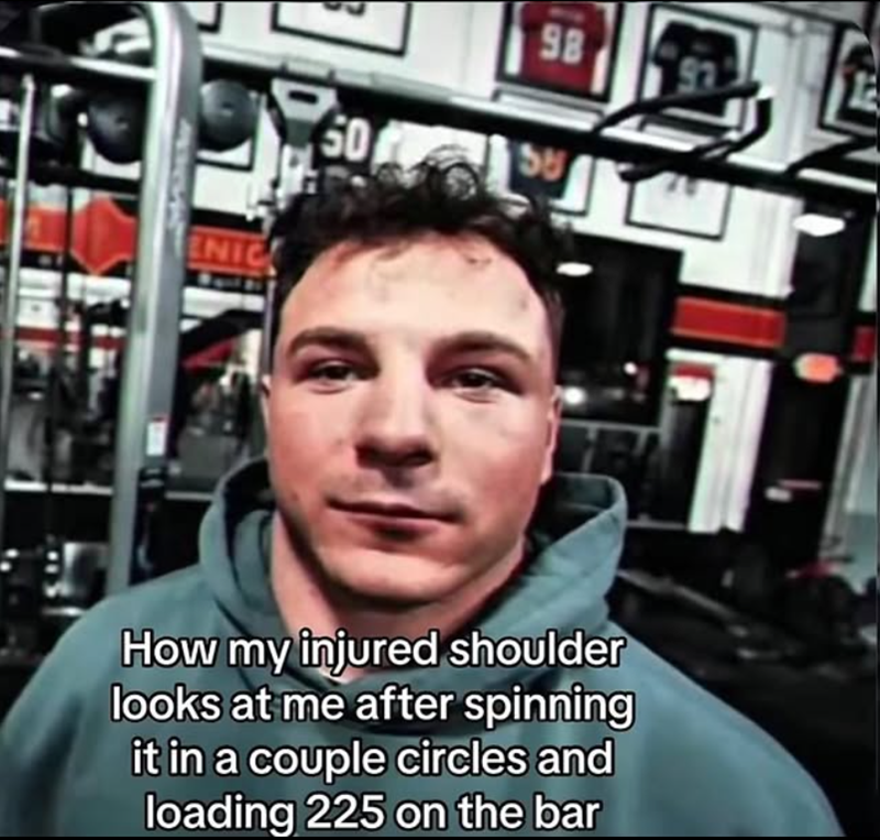 ENIC 50 98 58 How my injured shoulder looks at me after spinning it in a couple circles and loading 225 on the bar
