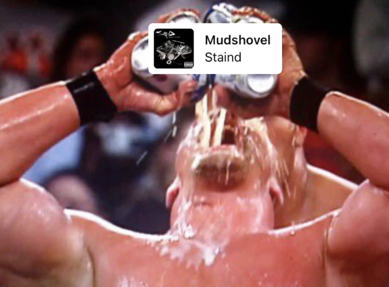 Mudshovel Staind