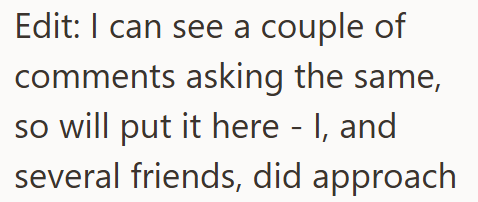 Edit: I can see a couple of comments asking the same, so will put it here - I, and several friends, did approach