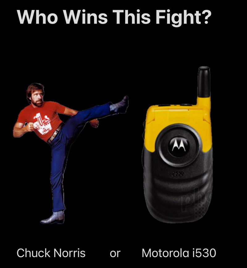 Who Wins This Fight? Chuck Norris or Motorola i530