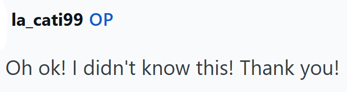 la_cati99 OP Oh ok! I didn't know this! Thank you!