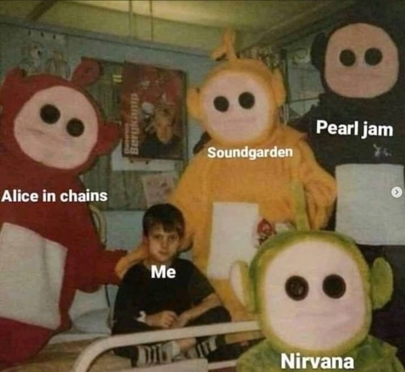 Alice in chains Bergkamp Me Soundgarden 8 Pearl jam Nirvana