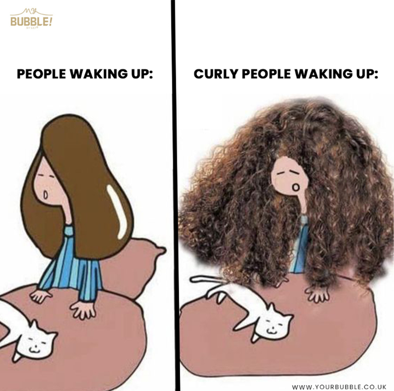 му BUBBLE! PEOPLE WAKING UP: CURLY PEOPLE WAKING UP: D 10 WWW.YOURBUBBLE.CO.UK