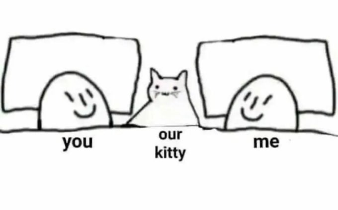 E you our kitty me