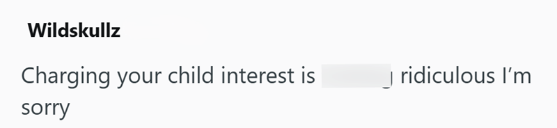Wildskullz Charging your child interest is sorry _ ridiculous I'm