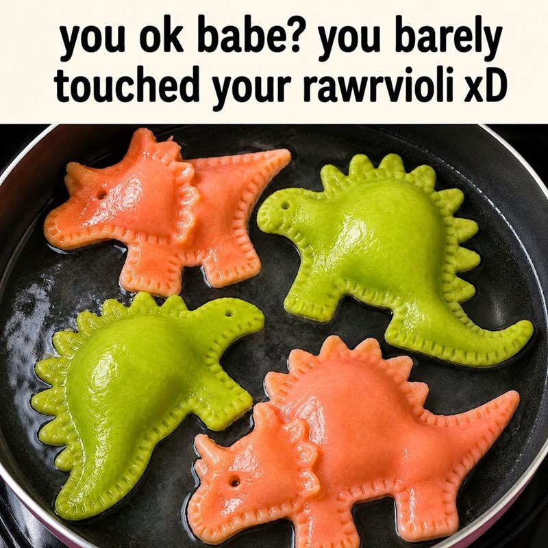 you ok babe? you barely touched your rawrvioli xD