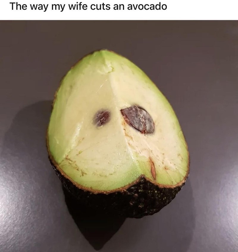 The way my wife cuts an avocado