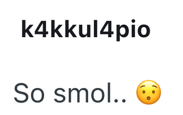 k4kkul4pio So smol..
