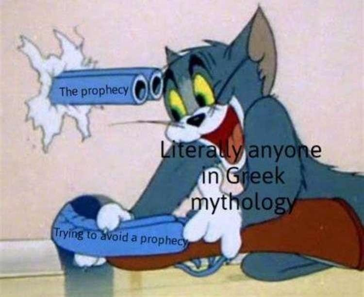 The prophecy Literally anyone Trying to avoid a prophecy in Greek mythology