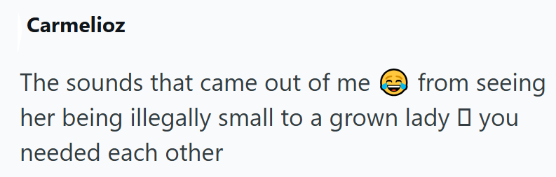 Carmelioz The sounds that came out of me ③from seeing her being illegally small to a grown lady □ you needed each other