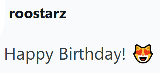 roostarz Happy Birthday! ☑
