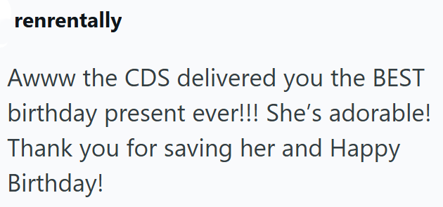 renrentally Awww the CDS delivered you the BEST birthday present ever!!! She's adorable! Thank you for saving her and Happy Birthday!