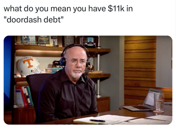 what do you mean you have $11k in "doordash debt" T Inspired