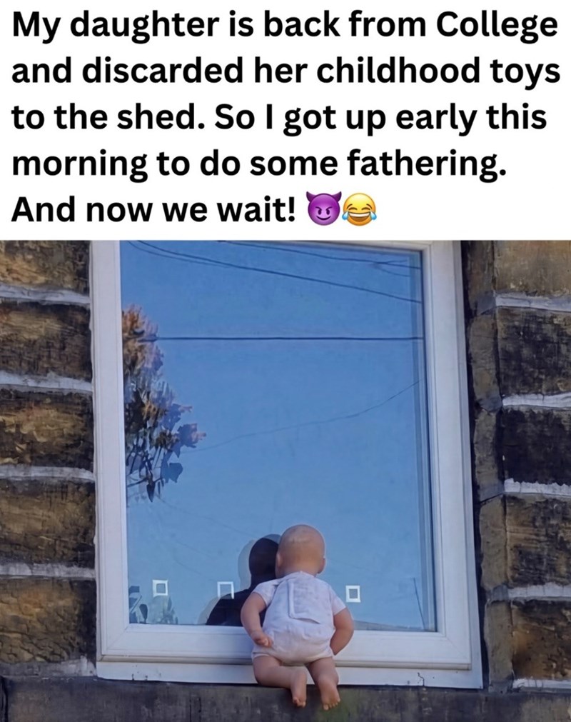 My daughter is back from College and discarded her childhood toys to the shed. So I got up early this morning to do some fathering. And now we wait! ㅁ