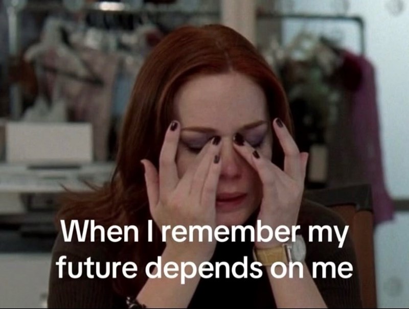 When I remember my future depends on me