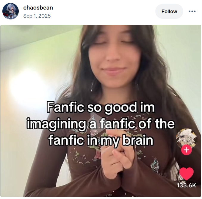 chaosbean Follow Sep 1, 2025 Fanfic so good im imagining a fanfic of the fanfic in my brain + 133.6K
