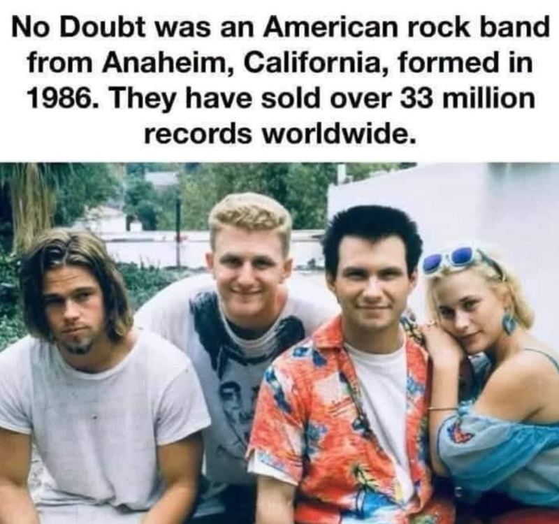 No Doubt was an American rock band from Anaheim, California, formed in 1986. They have sold over 33 million records worldwide.