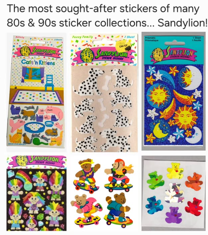 The most sought-after stickers of many 80s & 90s sticker collections... Sandylion! SANDYLION STICKER DESIGNS Cats 'n Kittens Fuzzy Family Theets SANDYLION STICKER DESIGNS 1 Sheet Prismatic Prismatique 000 CW/CP STICKER DESIGNS SANDYLION ANDYLION STICKER DESIGNS 1 Sheet 1 Feuille