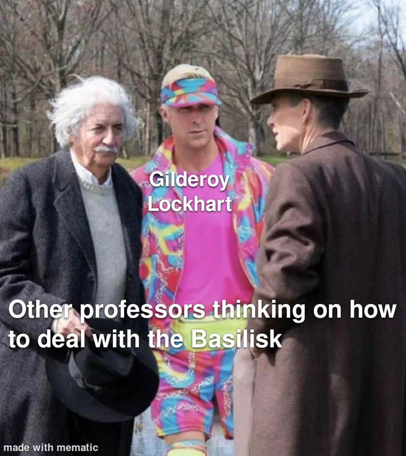 Gilderoy Lockhart Other professors thinking on how to deal with the Basilisk made with mematic