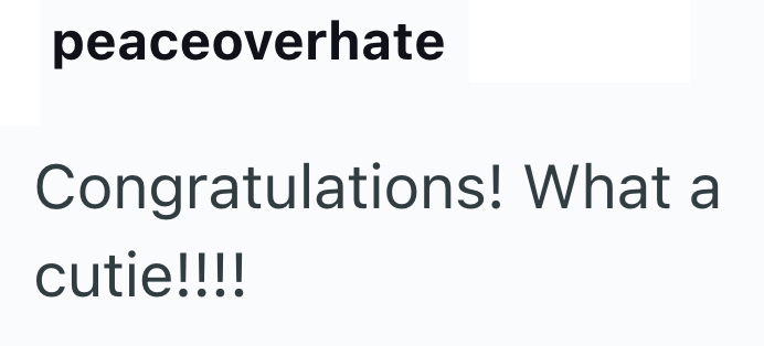 peaceoverhate Congratulations! What a cutie!!!!