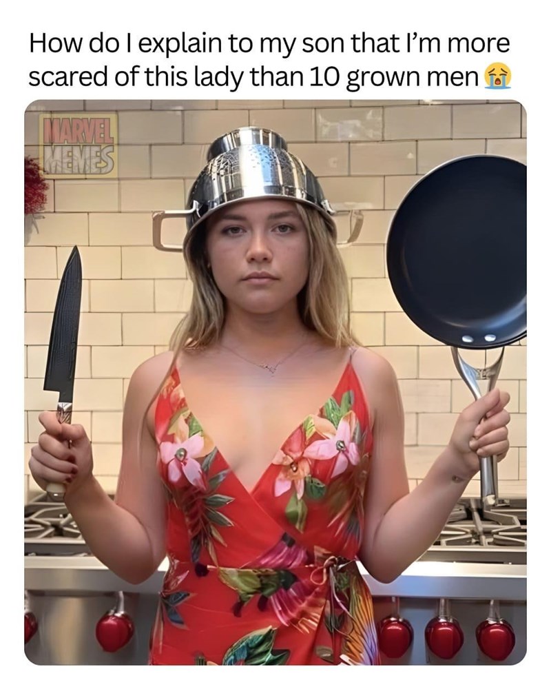 How do I explain to my son that I'm more scared of this lady than 10 grown men MARVEL MEMES