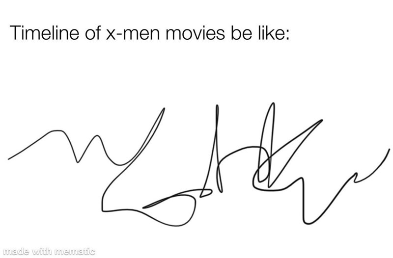 Timeline of x-men movies be like: муна made with mematic