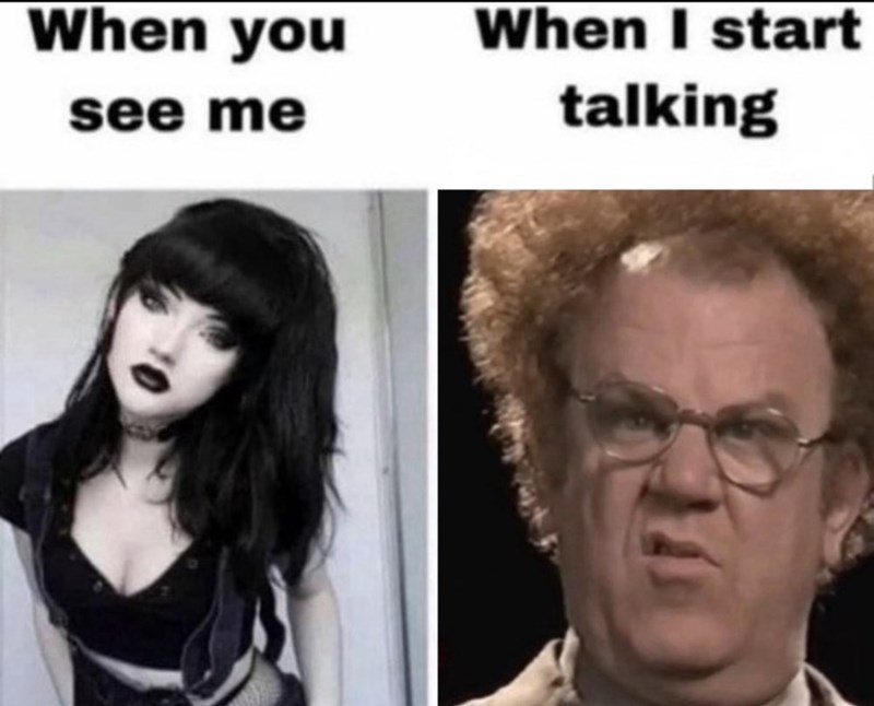 When you see me When I start talking