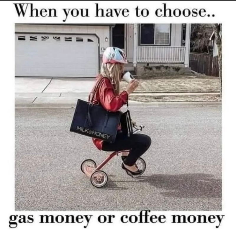 When you have to choose.. MILK HONEY gas money or coffee money