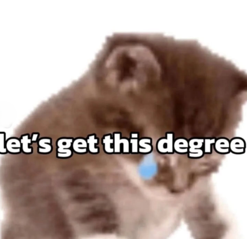 let's get this degree
